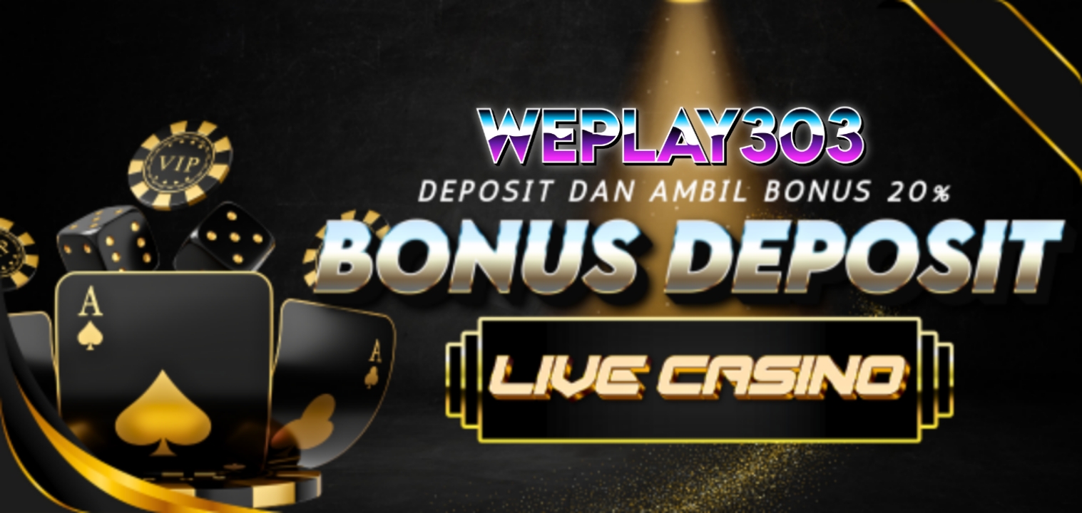 BONUS DEPOSIT LIVE CASINO